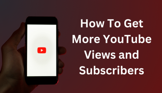 How to get more YouTube views and subscribers