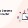 How to Become a Life Coach
