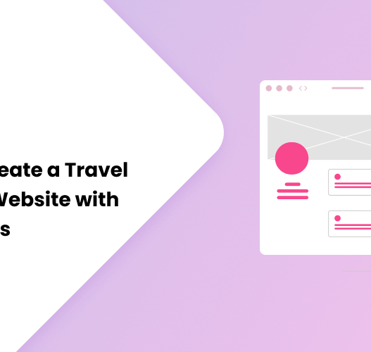 How to Create a Travel Booking Website with WordPress