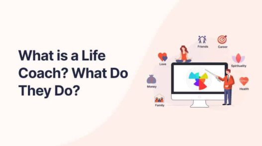 What is a Life Coach? What Do They Do?