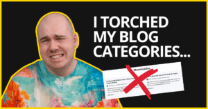 Why I Torched 14 Years of Site Structure To Reclaim My Sanity